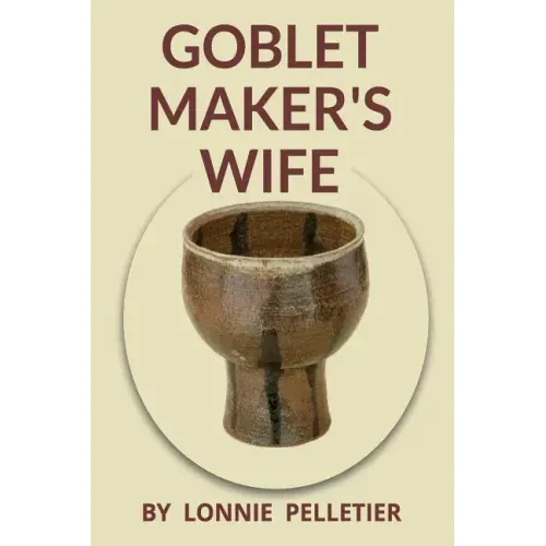 Goblet Maker's Wife