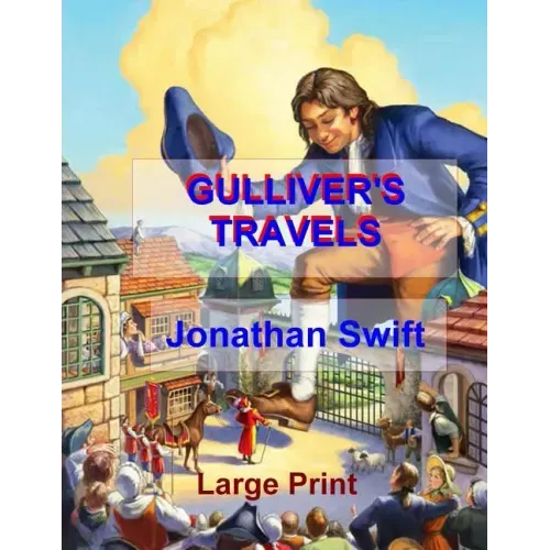 Gulliver's Travels: Low Tide Press Large Print Edition
