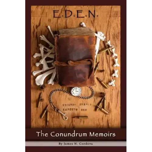 E.D.E.N.: The Conundrum Memoirs
