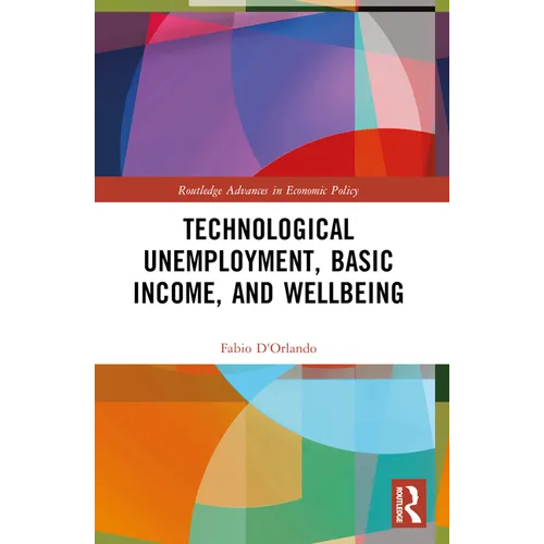 Technological Unemployment, Basic Income, and Well-being