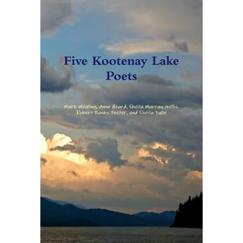 Five Kootenay Lake Poets