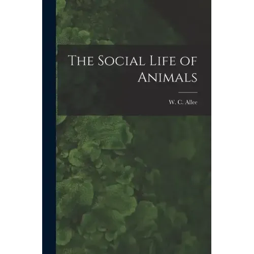 The Social Life of Animals