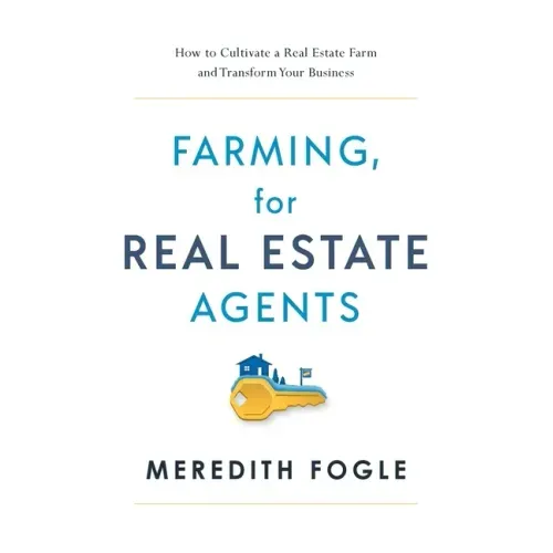 Farming, for Real Estate Agents
