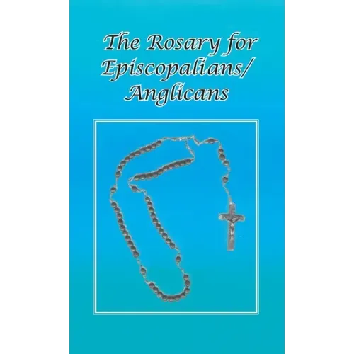 Rosary for Episcopalians/Anglicans