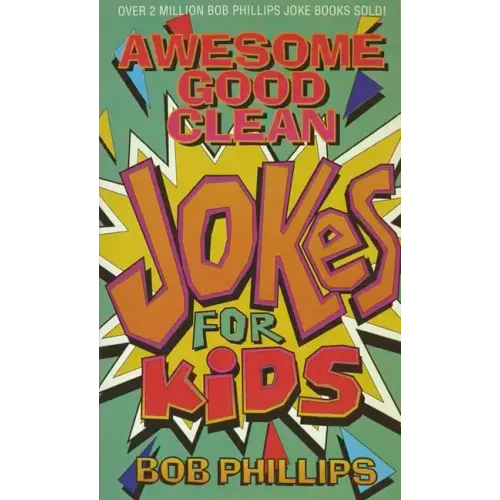 Awesome Good Clean Jokes for Kids