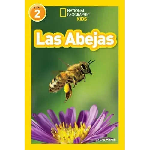 National Geographic Readers: Las Abejas (L2)