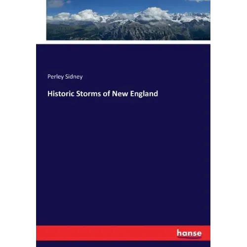 Historic Storms of New England