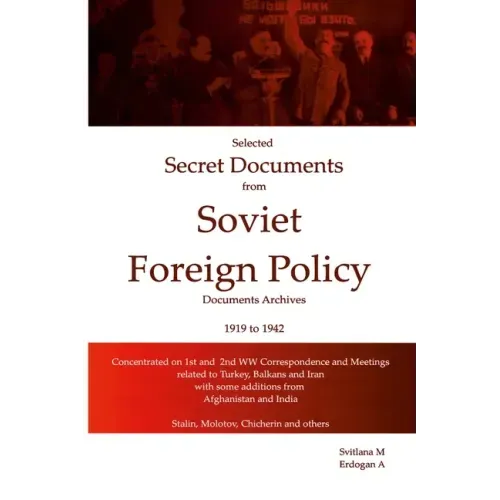 Selected Secret Documents From Soviet Archives 1919-1941