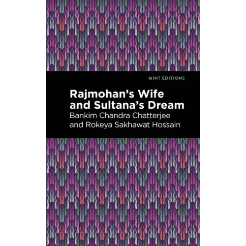 Rajmohan's Wife and Sultana's Dream