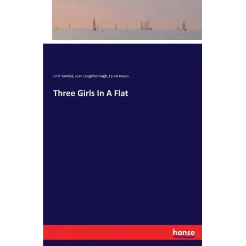 Three Girls In A Flat