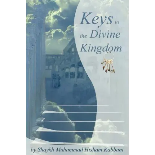 Keys to the Divine Kingdom