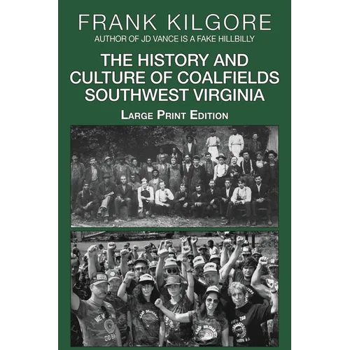 The History and Culture of Coalfields Southwest Virginia
