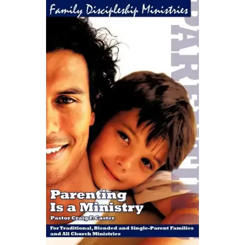 Parenting Is a Ministry