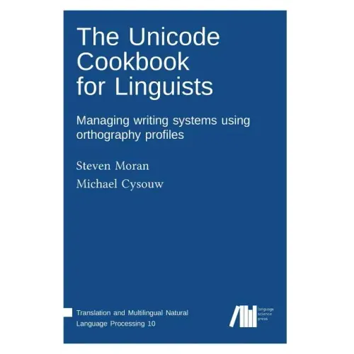 The Unicode cookbook for linguists