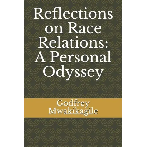 Reflections on Race Relations: A Personal Odyssey