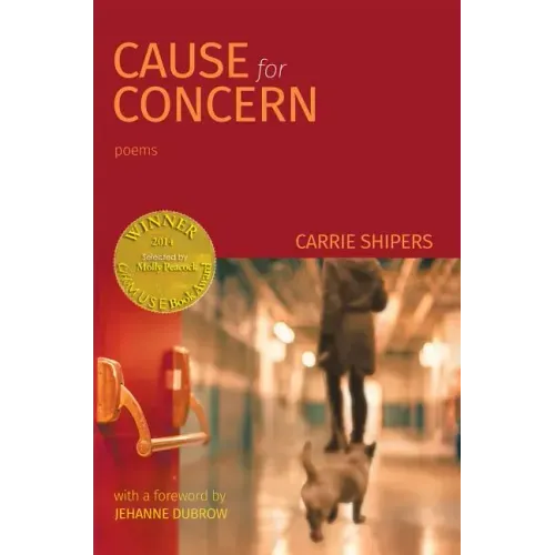 Cause for Concern (Able Muse Book Award for Poetry)