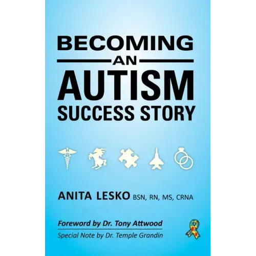 Becoming an Autism Success Story: Anita Lesko
