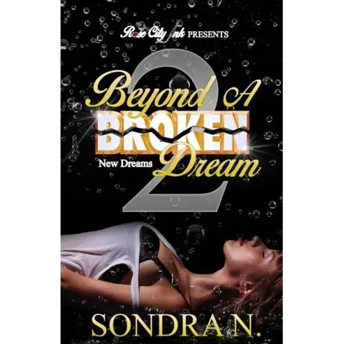 Beyond A Broken Dream 2: New Dreams