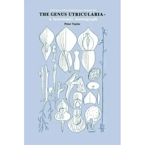 Genus Utricularia: A Taxonomic Monograph