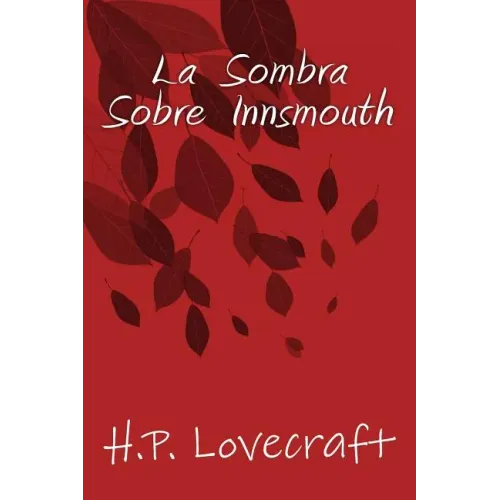 La Sombra sobre Innsmouth