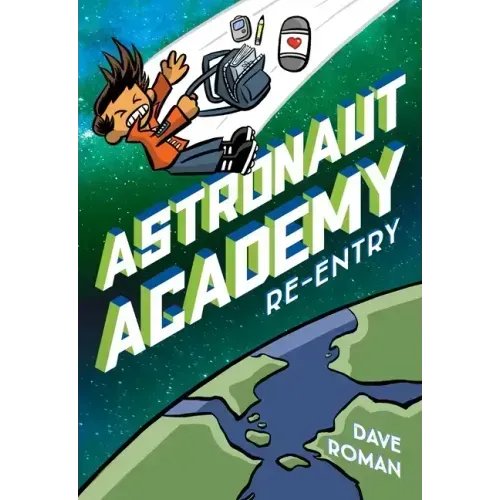 Astronaut Academy: Re-Entry
