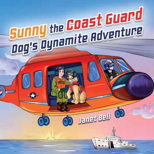 Sunny the Coast Guard Dog's Dynamite Adventure - Paperback