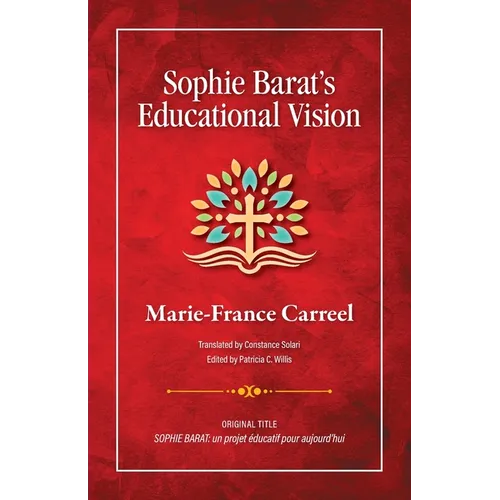 Sophie Barat's Educational Vision
