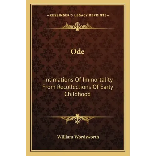 Ode: Intimations of Immortality from Recollections of Early Childhood