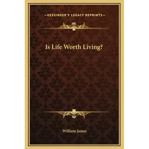 Is Life Worth Living?