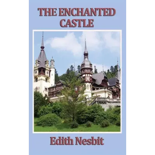 The Enchanted Castle