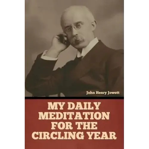 My Daily Meditation for the Circling Year