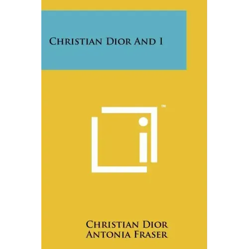 Christian Dior And I