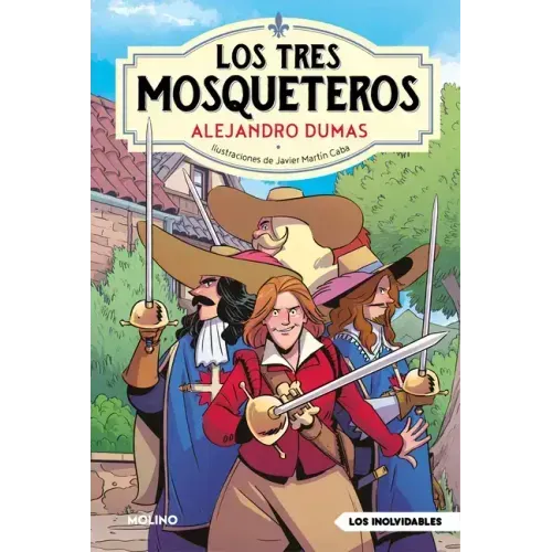Los Tres Mosqueteros / The Three Musketeers