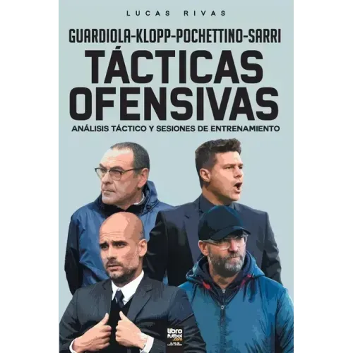 Tácticas Ofensivas: Análisis táctico y sesiones de entrenamiento