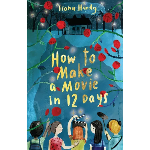 How to Make a Movie in 12 Days