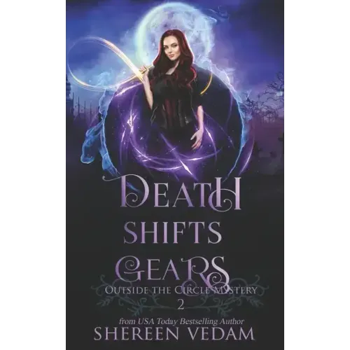 Death Shifts Gears: Light Urban Fantasy Mystery Novel