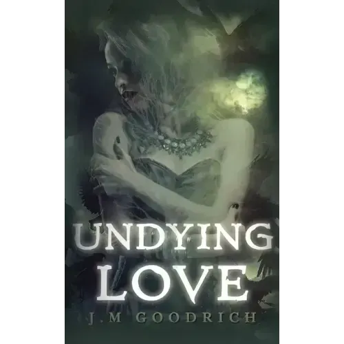 Undying Love