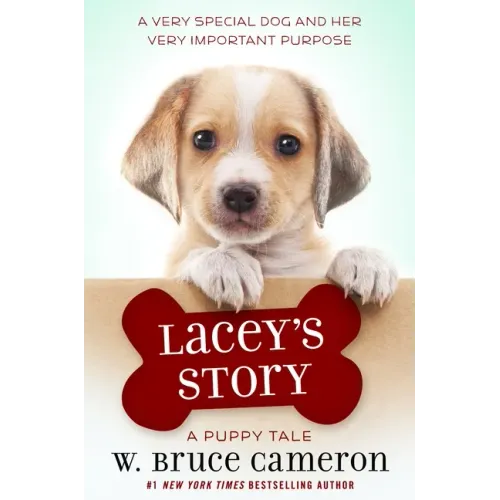 Lacey's Story: A Puppy Tale
