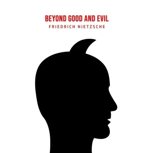 Beyond Good and Evil