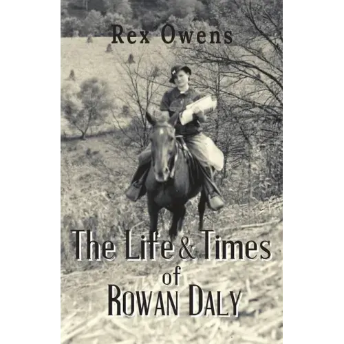 The Life and Times of Rowan Daly