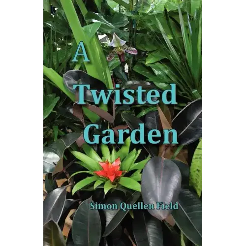 A Twisted Garden
