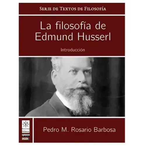 La filosofia de Edmund Husserl: Introduccion