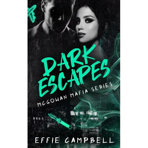 Dark Escapes: A dark Scottish mafia romance