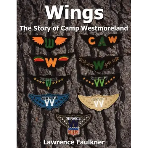 Wings-The Story of Camp Westmoreland