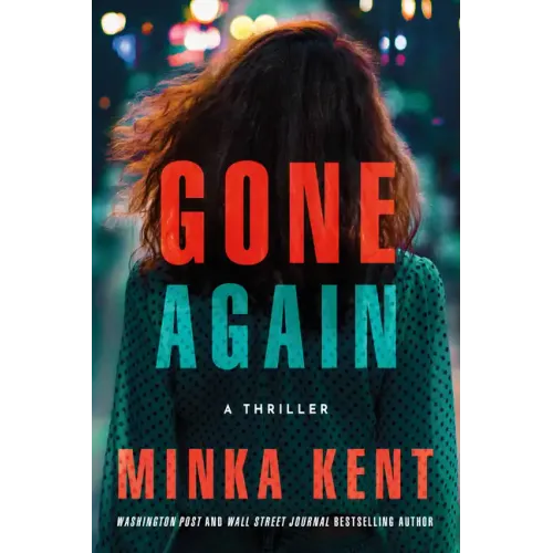 Gone Again: A Thriller