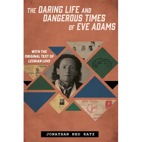 The Daring Life and Dangerous Times of Eve Adams