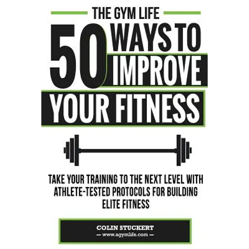 50 Ways To Improve Your Fitness