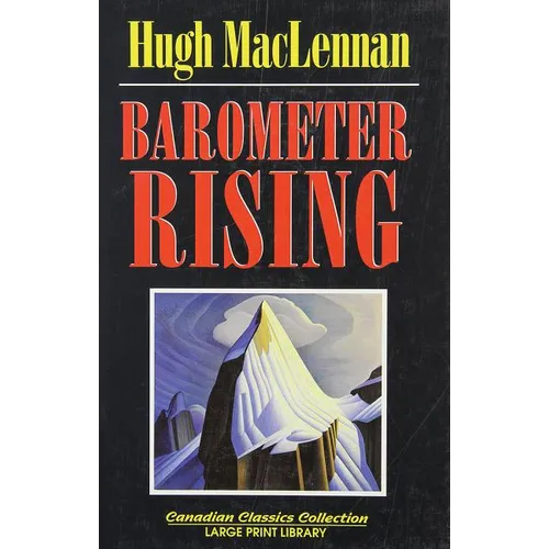 Barometer Rising: Large Print Edition