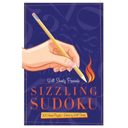 Will Shortz Presents Sizzling Sudoku
