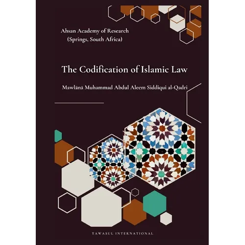 The Codification of Islamic Law